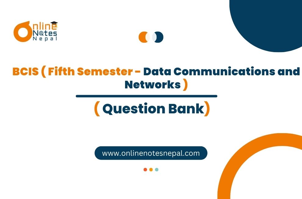 Question Bank of Data Communications and Networks Photo